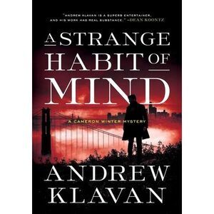 A Strange Habit of Mind -- Andrew Klavan